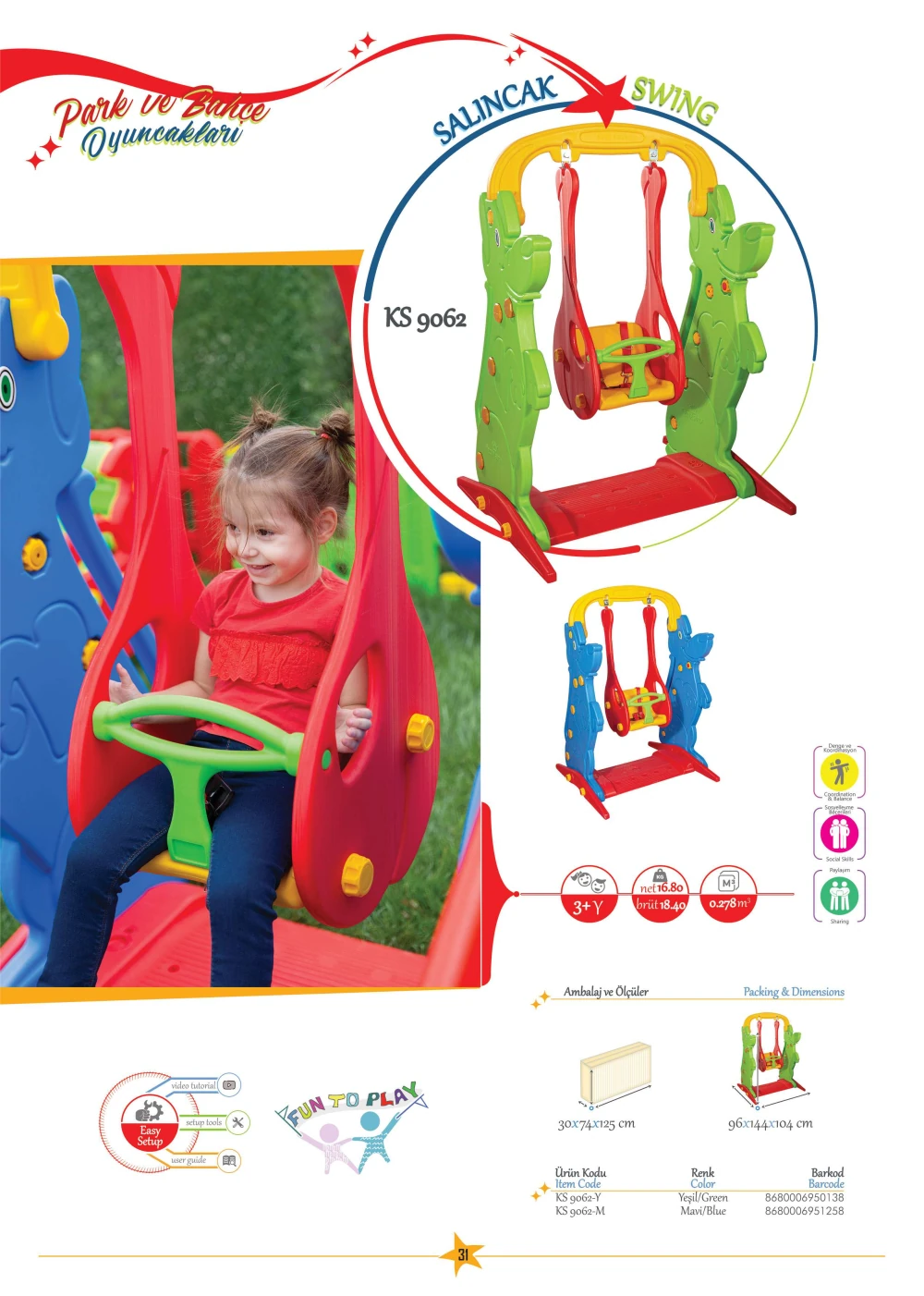 Plastik salıncak Tedy
