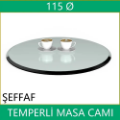 115 çap masa camı