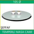 105 çap masa camı