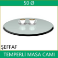 50 çap masa camı